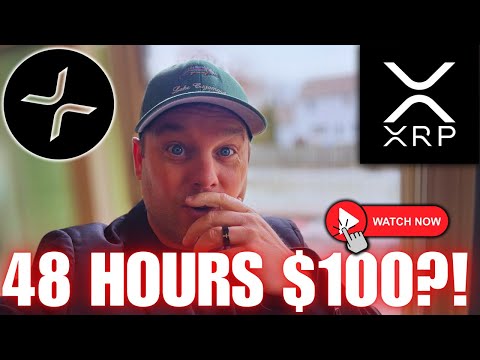 XRP $100 IN 48 HOURS!? (TIME SENSITIVE) 👀
