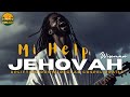 JEHOVAH MY HELP Uplifting African Jamaican Roots Gospel Reggae Worship