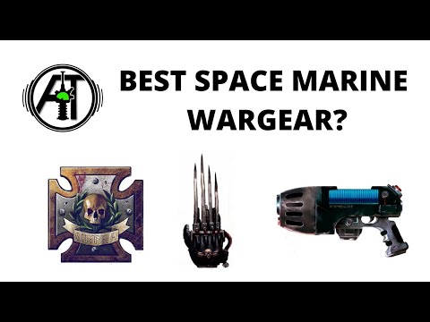 Best Space Marine Wargear? Heavy Weapons, Special Weapons and Melee Weapons Discussed...
