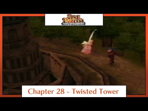 Fire Emblem: Path of Radiance | Playthrough | Chapter 28: Twisted Tower