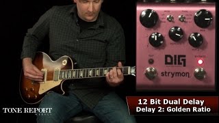 Video thumbnail for Strymon DIG Dual Digital Delay by ProGuitarShopDemos