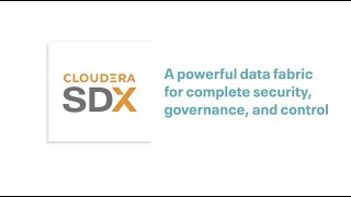 Cloudera Data Platform - SDX