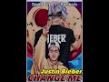 Justin Bieber - Change Me (Sped Up + Reverb)