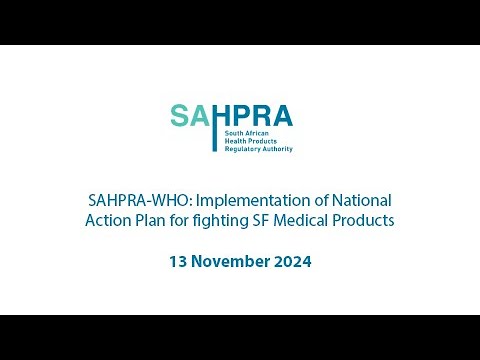 SAHPRA-WHO: Implementation of National Action Plan for Fighting SF Medical Products Webinar