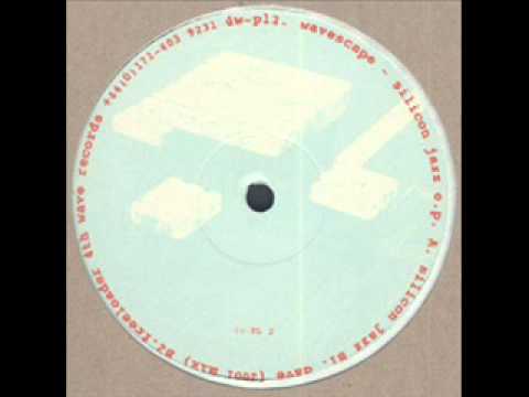 Wavescape -- Silicon Jazz (4th Wave)