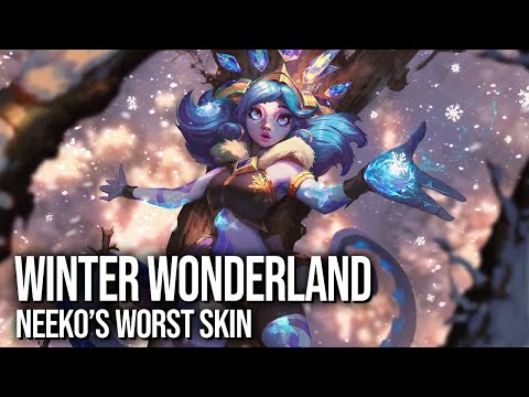 Winter Wonderland Neeko is cute, but it just gets overshadowed || Best & Worst Skins