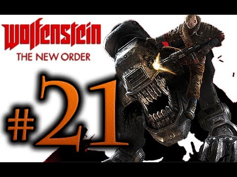 Wolfenstein The New Order Walkthrough Part 21 [1080p HD] - No Commentary