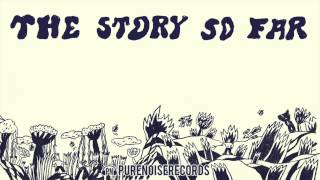 The Story So Far - Scowl