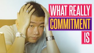 Understanding What Commitment Really Is