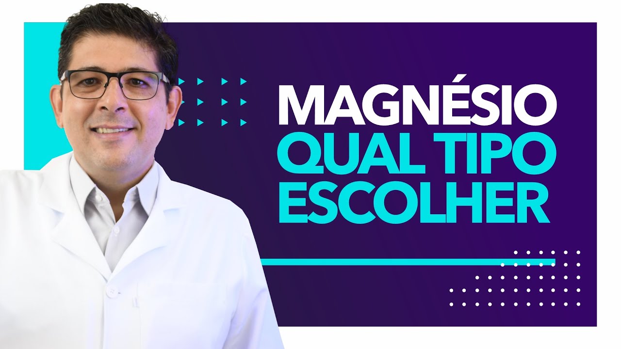 Qual o tipo de MAGNÉSIO devo usar | Dr. Juliano Teles