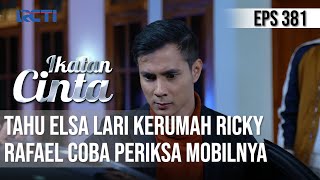 Download lagu DOORRR🔥😮 Tahu Elsa Lari Kerumah Ricky❗️Rafael Coba Periksa Mobilnya | IKATAN CINTA mp3