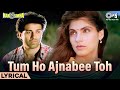 Tum Ho Ajnabee Toh Lyrical Narsimha Sunny Deol Dimple Kapadia Laxmikant Alka Yagnik 90s