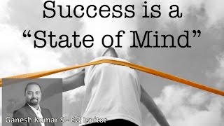 Success is a state of mind