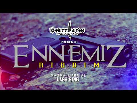 MAGMÄ IMPÉRIAL - LASS SING _ ENNEMIZ RIDDIM _ 2018