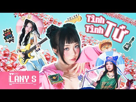 LANY S - 'TÌNH TÌNH TỨ' M/V OFFICIAL