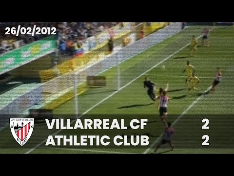 ⚽️ [Liga 11/12] J25 I Villarreal CF 2 - Athletic Club 2 I LABURPENA