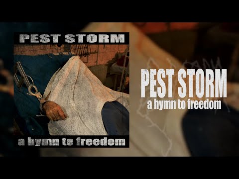 PEST STORM - A Hymn to Freedom [FULL ALBUM STREAM]