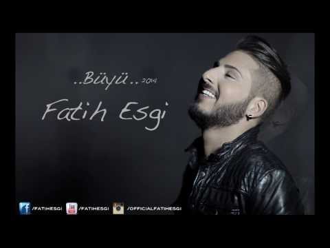 Fatih Esgi - Büyü ( Single )