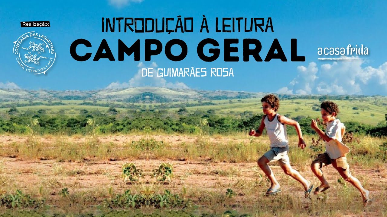 Introdução à leitura do Livro Campo Geral de Guimarães Rosa