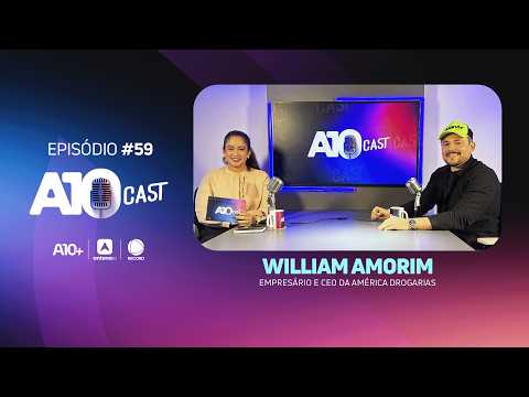 A10Cast: fundador da América Drogaria fala sobre nascimento da empresa e expectativas