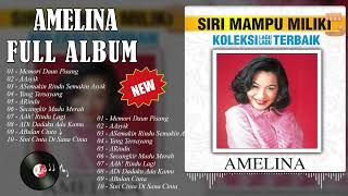 Download lagu Amelina Full Album - Kompilasi Kerkini mp3 Download lagu Amelina Full Album - Kompilasi Kerkini mp3