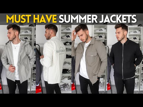 MUST HAVE Jackets For Summer | BEST Lightweight Jackets For Men 2022