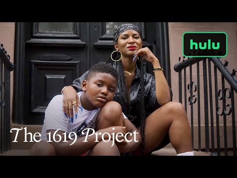 The 1619 Project | Coming Up This Season | Hulu