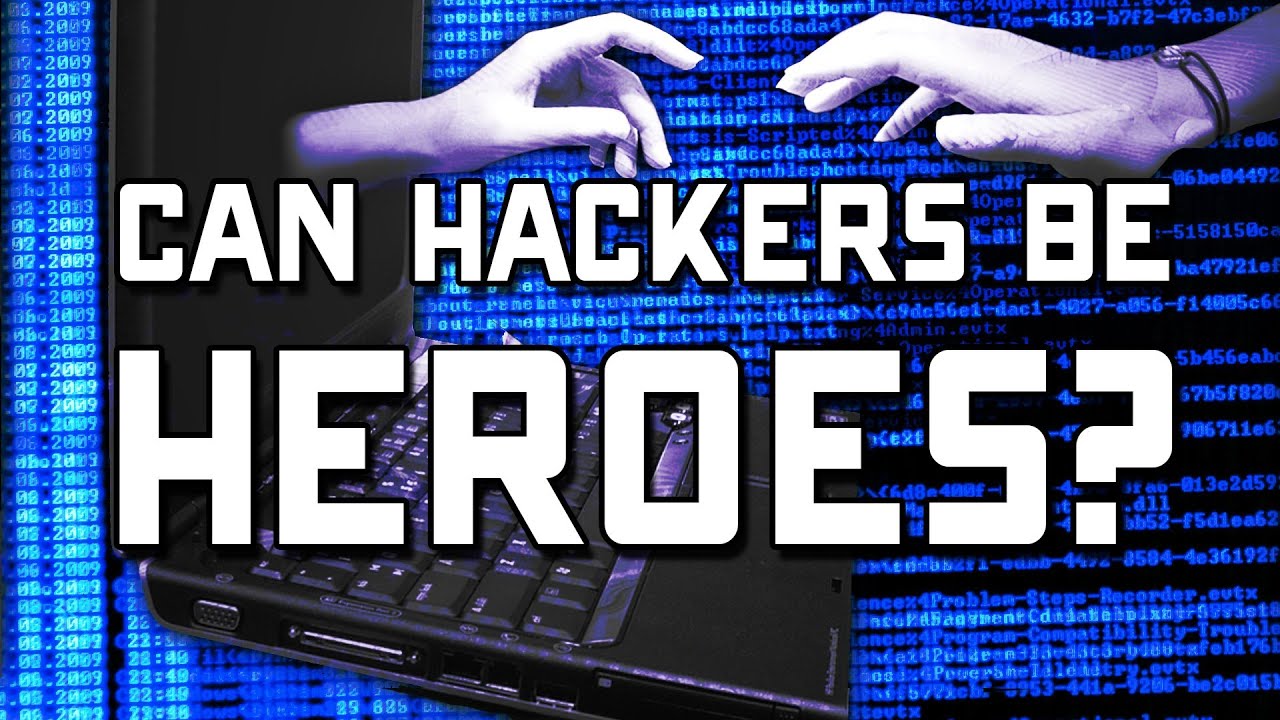 Are Hackers Heroes?