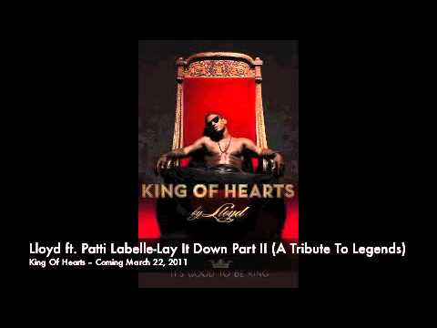 Lloyd ft. Patti Labelle - Lay It Down Part II (A Tribute To Legends)