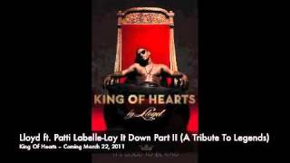Lloyd ft. Patti Labelle - Lay It Down Part II (A Tribute To Legends)