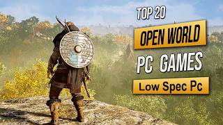 Top 20 Best OPEN WORLD Games For Low Spec Pc (i3 / 4GB RAM) 2026