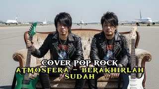 Download lagu [Request] Atmosfera - Berakhirlah sudah, versi rock melankolis | Cover by CameraBand | lagu malaysia mp3