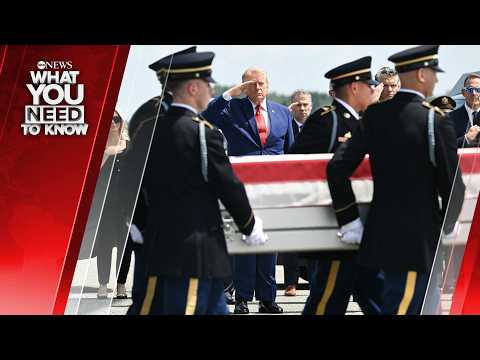 Trump Attends Dignified Transfer of 4 US Fallen Servicemembers. What You Need to Know - July 22
