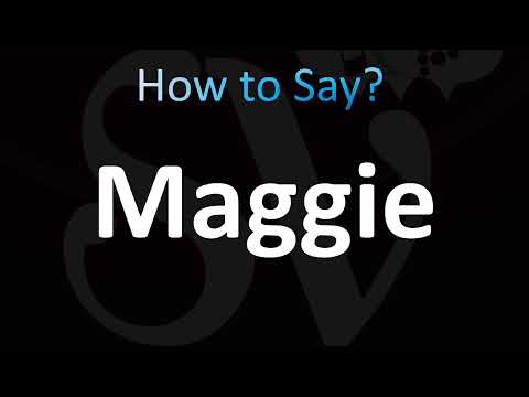 How to Pronounce Maggie (CORRECTLY!)