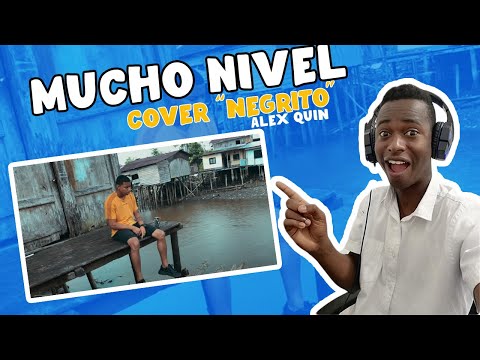 ALEX QUIN | Cover "Negrito" HERENCIA DE TIMBIQUÍ|  Artista Urbano a otro Nivel