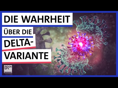 Delta-Variante: Versaut uns die Corona-Mutation wieder alles? | Possoch klärt | BR24
