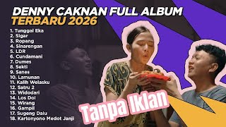 Download lagu DENNY CAKNAN FULL ALBUM TERBARU 2026 | TUNGGAL EKA - SIGAR - ROPANG | 100% TANPA IKLAN mp3