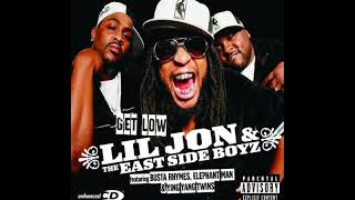 Lil Jon &amp; The East Side Boyz - Get Low (Clean)