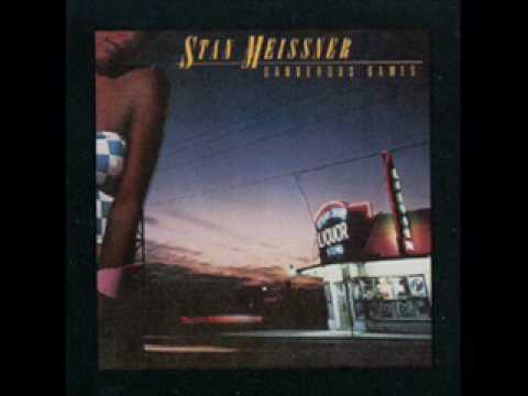STAN MEISSNER - I Need Your Love