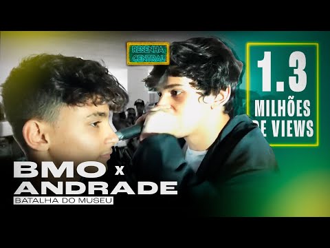 BMO x ANDRADE | DESAFIO MUSEU x RESENHA | 1ª FASE |