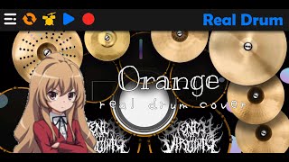Orange | Real Drum Cover | Toradora! ED