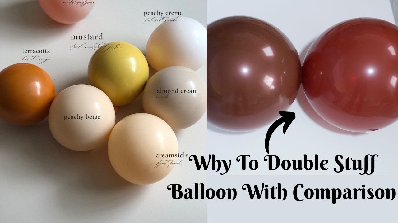 Why To Double Stuff Balloon with Comparison
