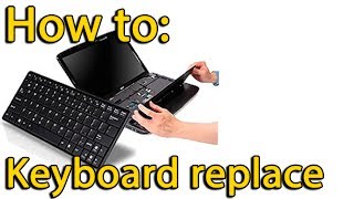 How to replace keyboard on eMachines E640 laptop