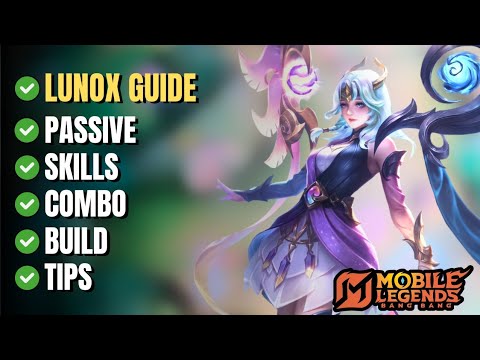 HOW TO PLAY LUNOX | COMPLETE TUTORIAL | MOBILE LEGENDS