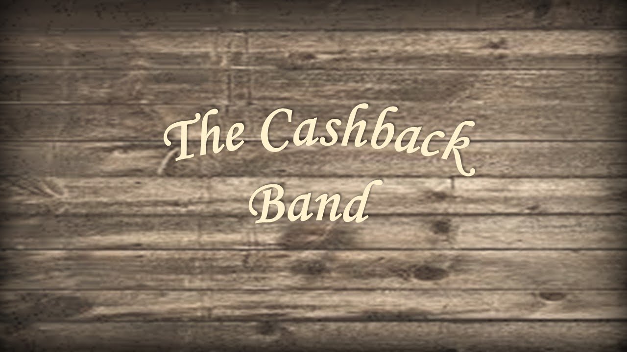 Promotional video thumbnail 1 for The Cashback Band