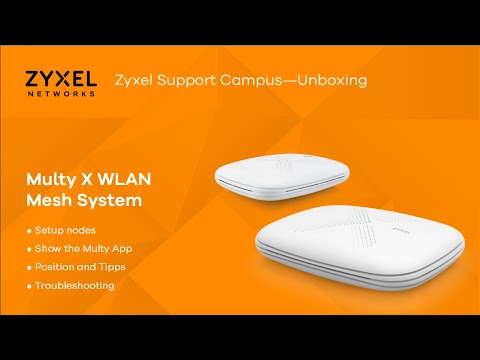 Zyxel Multy X Unboxing and initial Setup User Tipps and Trouble shooting [EN]
