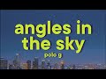 Polo G - Angels In The Sky [Lyrics]