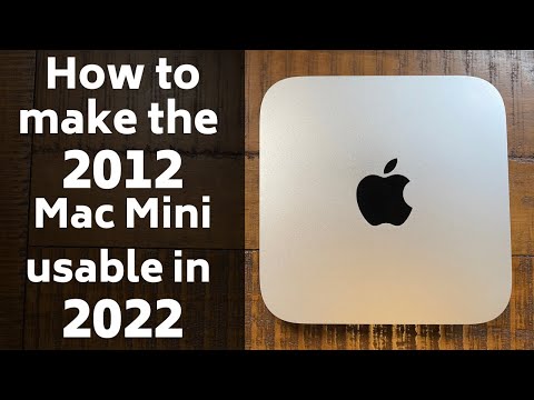 Making a 2012 Mac mini usable in 2022