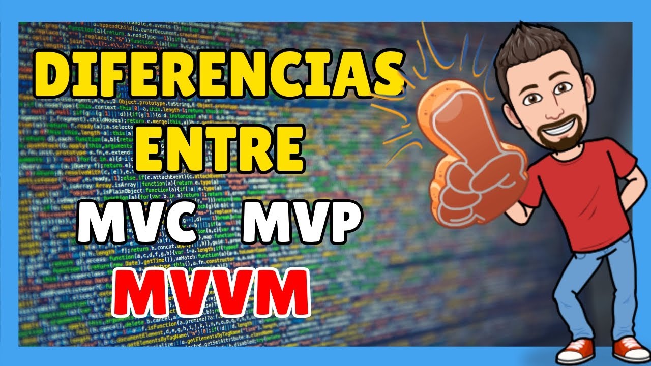 ✅DIFERENCIAS - Patrones de Presentaciones - MVC - MVP - MVVM