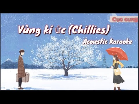 [ACOUSTIC KARAOKE] Vùng ký ức - Chillies | Minh Mon Guitar Version